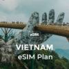 Vietnam eSIM